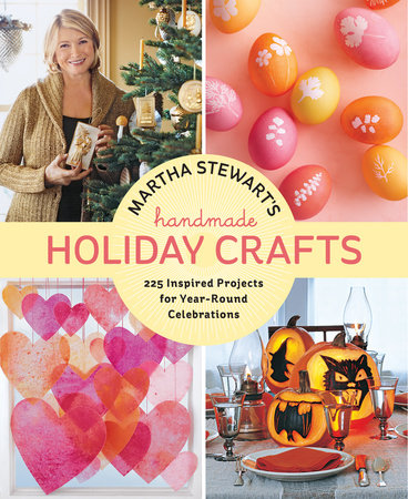 Download Martha Stewart S Handmade Holiday Crafts By Editors Of Martha Stewart Living 9780307586902 Penguinrandomhouse Com Books PSD Mockup Templates