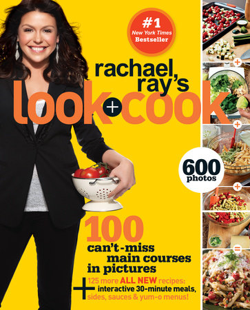 Rachael Ray S Look Cook By Rachael Ray 9780307590503 Penguinrandomhouse Com Books