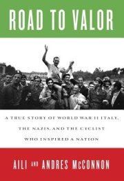 Road to Valor by Aili and Andres McConnon