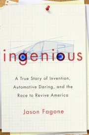 A True Story of Invention, Automotive Daring, and the Race to Revive America