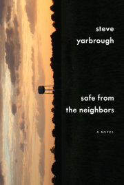 Safe from the Neighbors 