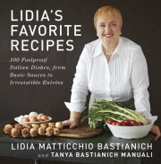 Lidia's Favorite Recipes