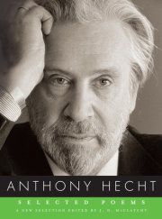 Selected Poems of Anthony Hecht 