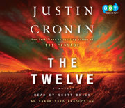 The Twelve (Book Two of The Passage Trilogy) 