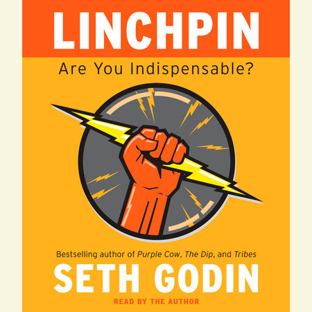 Linchpin by Seth Godin