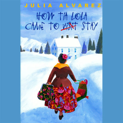 How Tia Lola Came to (Visit) Stay Cover