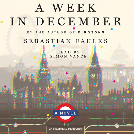 A Week in December by Sebastian Faulks