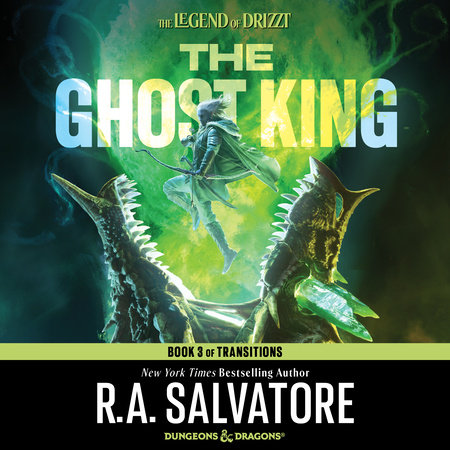 The Ghost King by R.A. Salvatore