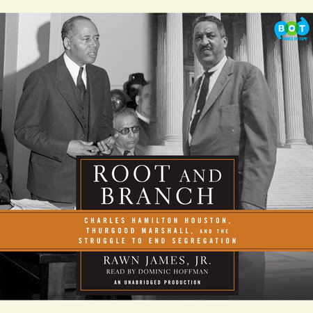 Root and Branch by Rawn James, Jr.