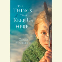 The Things That Keep Us Here Cover