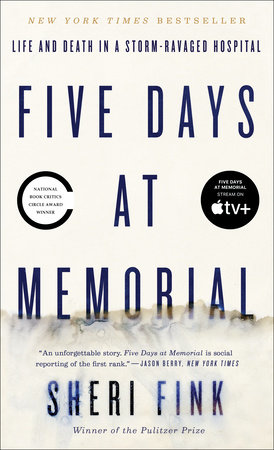 Five Days At Memorial By Sheri Fink Teacher S Guide 9780307718976 Penguinrandomhouse Com Books