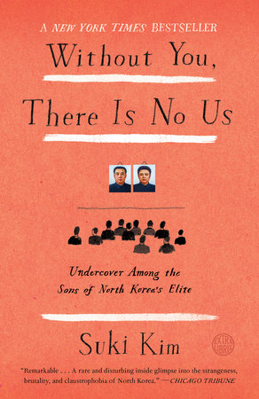 Without You, There Is No Us by Suki Kim