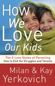 How We Love Our Kids 