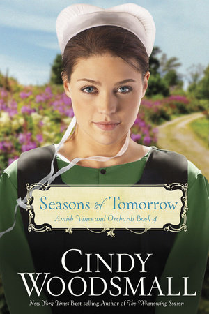 Seasons of Tomorrow by Cindy Woodsmall 9780307729989