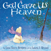 God Gave Us Heaven 
