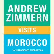 Andrew Zimmern visits Morocco Cover