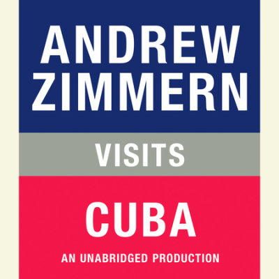 Andrew Zimmern visits Cuba cover