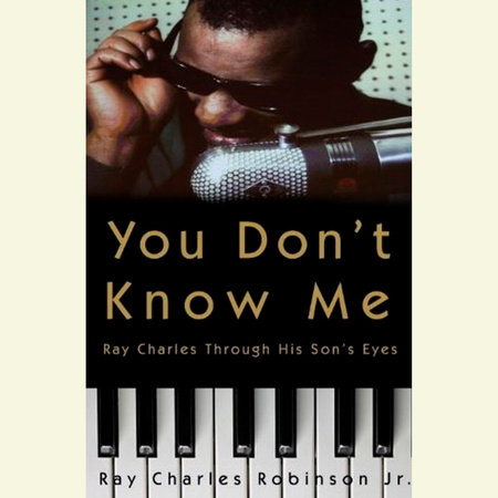 You Don't Know Me by Ray Charles Robinson, Jr. & Mary Jane Ross