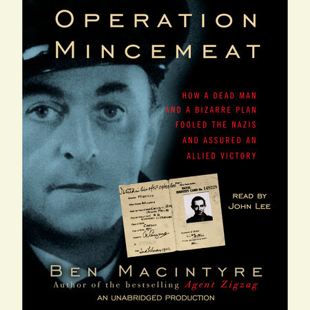 Operation Mincemeat by Ben Macintyre