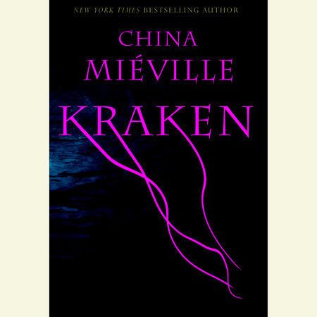 Kraken by China Miéville