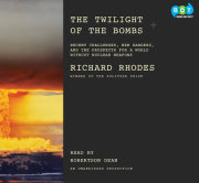 The Twilight of the Bombs 