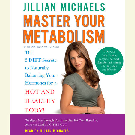Master Your Metabolism by Jillian Michaels, Mariska van Aalst & Christine Darwin