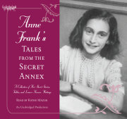 Anne Frank's Tales from the Secret Annex 