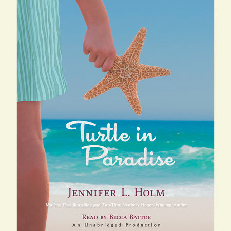 Turtle in Paradise by Jennifer L. Holm