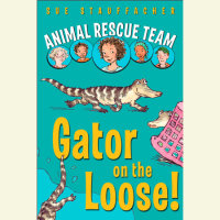 Cover of Animal Rescue Team: Gator on the Loose! cover