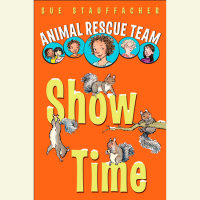 Cover of Animal Rescue Team: Show Time cover