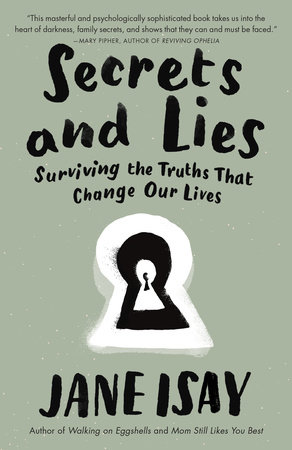 Secrets and Lies by Jane Isay: 9780307742247