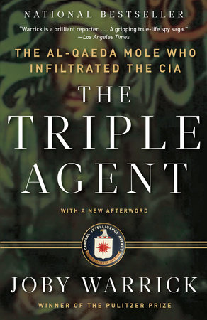 The Triple Agent by Joby Warrick 9780307742315