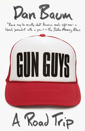 Gun Guys by Dan Baum