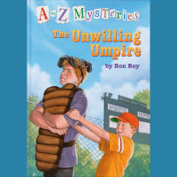 Cover of A to Z Mysteries: The Unwilling Umpire cover