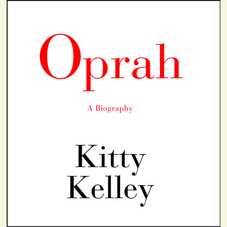 Oprah by Kitty Kelley