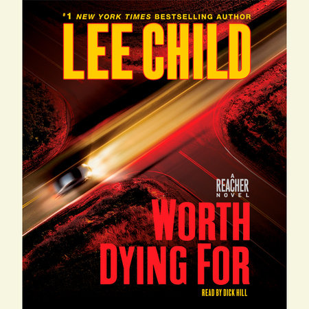 Worth Dying For by Lee Child