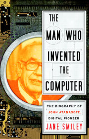 The Man Who Invented the Computer 