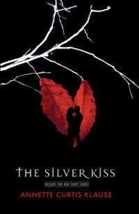 Cover of The Silver Kiss cover