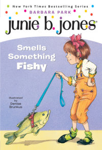 Cover of Junie B. Jones #12: Junie B. Jones Smells Something Fishy cover