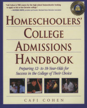 Homeschoolers' College Admissions Handbook