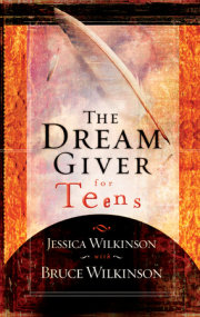 The Dream Giver for Teens 