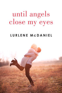 Book cover for Until Angels Close My Eyes