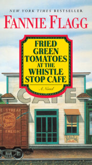 Fried Green Tomatoes at the Whistle Stop Cafe 