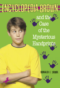 Cover of Encyclopedia Brown and the Case of the Mysterious Handprints cover