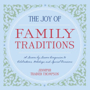The Joy of Family Traditions 