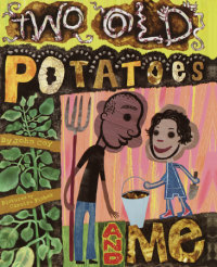Book cover for Two Old Potatoes and Me