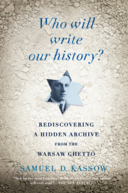Who Will Write Our History? 