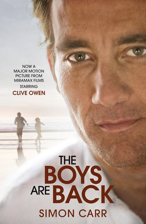 The Boys Are Back (Movie Tie-in Edition