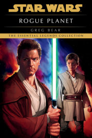 Rogue Planet: Star Wars Legends 