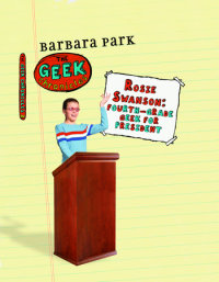 Cover of Rosie Swanson: Fourth-Grade Geek for President cover